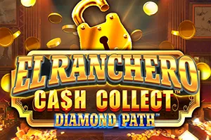 Playtech : El Ranchero Cash Collect Diamond Path - NOLIMITSLOT777