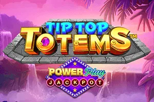 Playtech : Tip Top Totems PowerPlay Jackpot - NOLIMITSLOT777