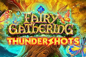 Playtech : Fairy Gathering: Thundershots - NOLIMITSLOT777