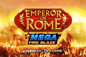 Playtech : Mega Fire Blaze: Emperor of Rome - NOLIMITSLOT777