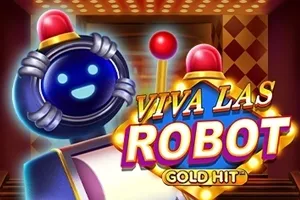 Playtech : Gold Hit: Viva Las Robot - NOLIMITSLOT777