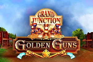 Playtech : Grand Junction: Golden Guns - NOLIMITSLOT777